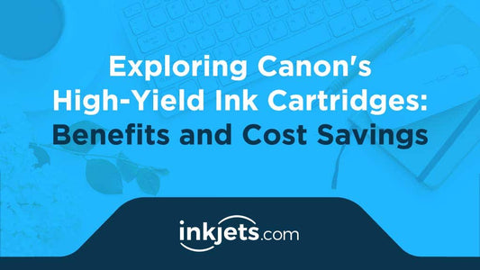 Benefits and Cost Savings of Canon's High-Yield Ink Cartridges