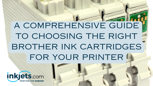 A Comprehensive Guide to Choosing the Right Brother Ink Cartridges for Your Printer