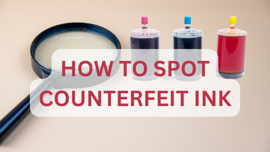 how to spot counterfeit ink