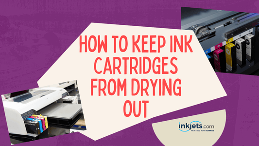 How to Keep Ink Cartridges From Drying Out