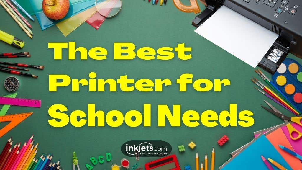 The Best Printer For School Needs
