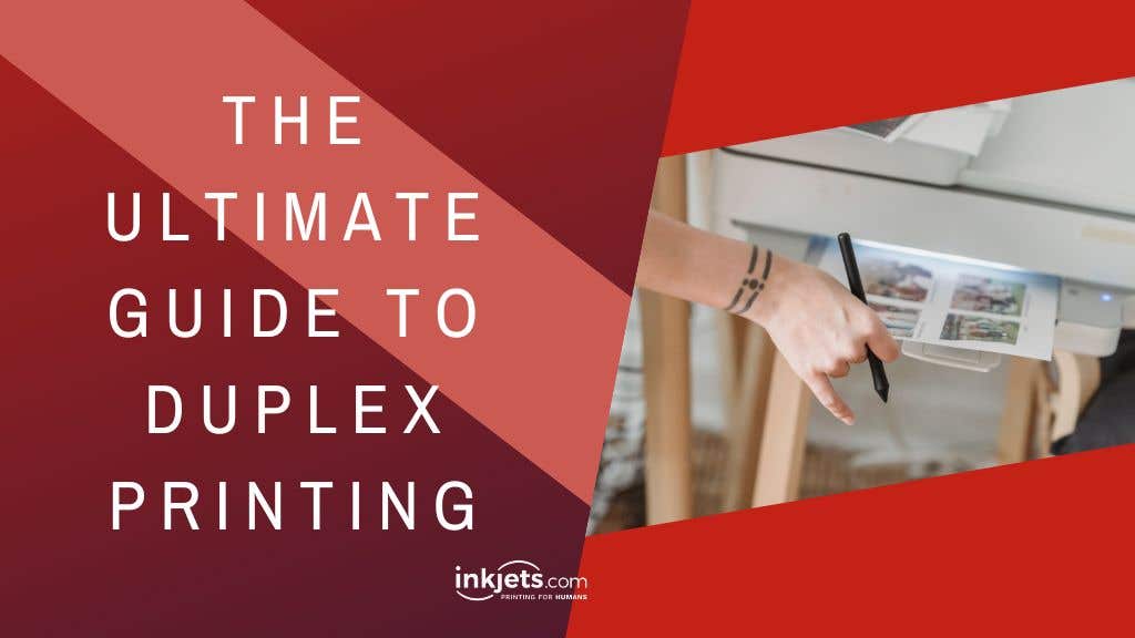 The Ultimate Guide To Duplex Printing