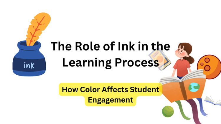 The Role of Ink in the Learning Process: How Color Affects Student Eng ...