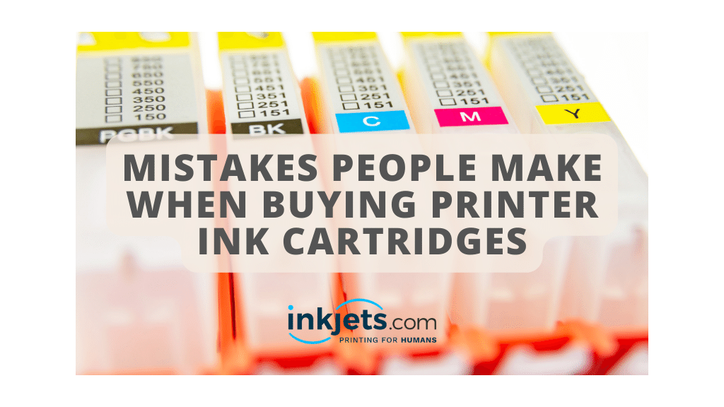 Mistakes People Make When Buying Printer Ink Cartridges