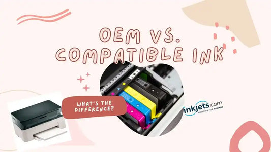 What's the Difference Between OEM and Compatible Ink?