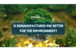blog post banner for is remanufactured ink better for the environment