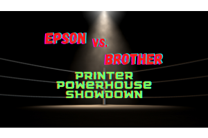 Epson vs Brother: Printer Powerhouse Showdown