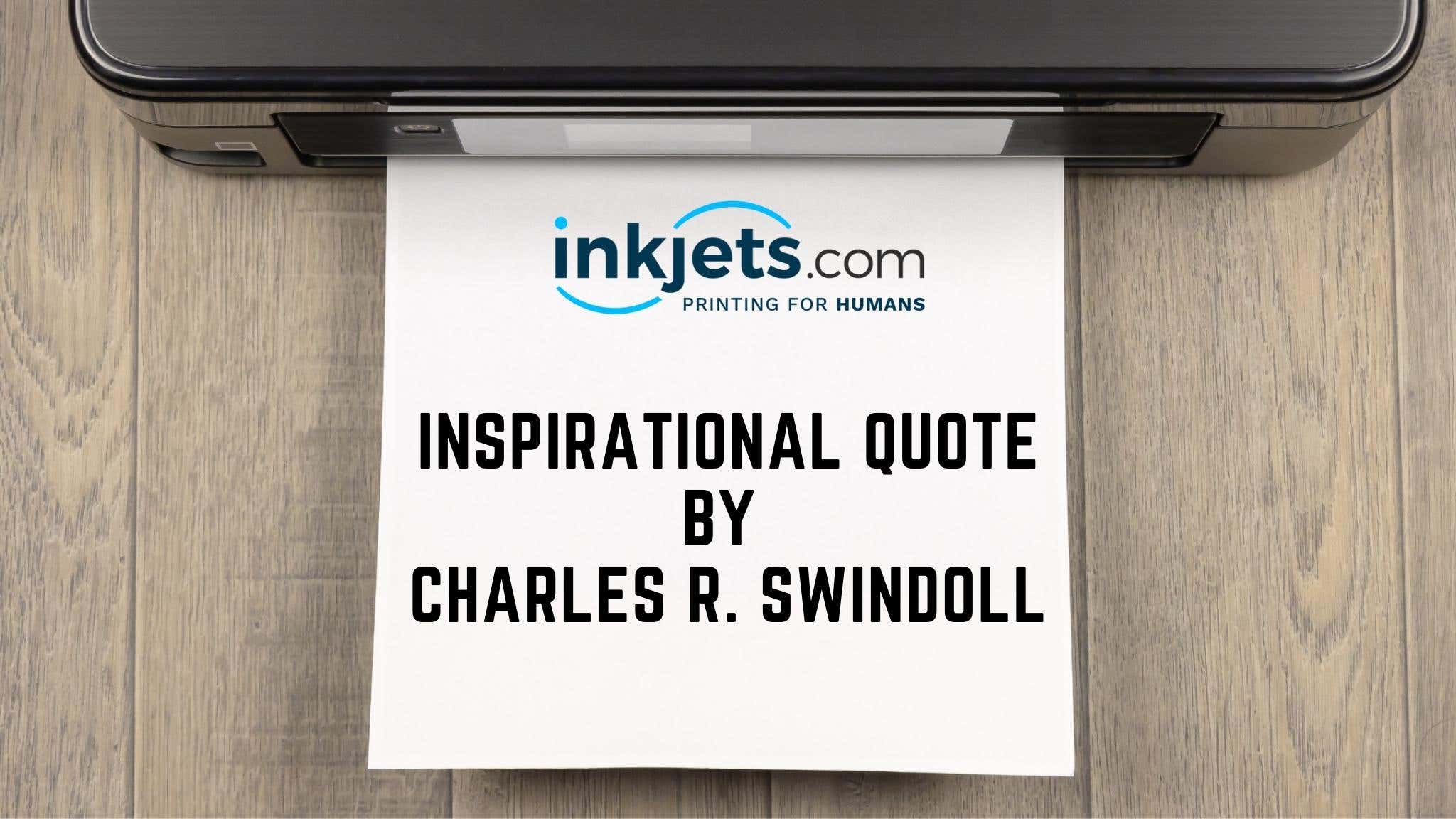 Inspirational Quote by Charles R. Swindoll Banner