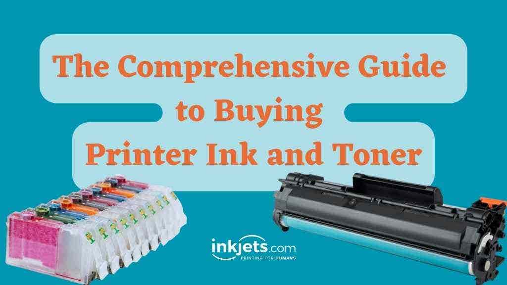 banner image - comprehensive guide to buying printer ink and toner
