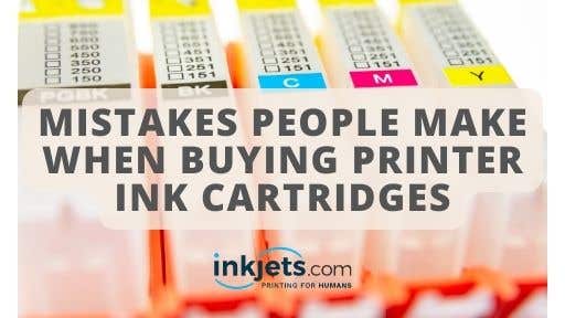 top mistakes when buying printer ink cartridges 
